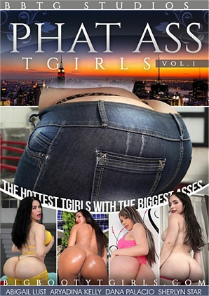 Phat Ass TGirls 1 (2020)