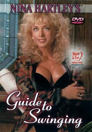 Nina Hartley's Guide to Swinging