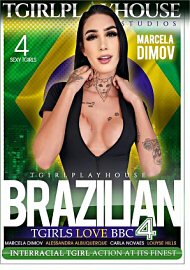 Brazilian Tgirls Love Bbc 4 (2024) (224952.0)